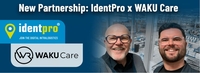 Neue Partnerschaft: IdentPro x Waku Care